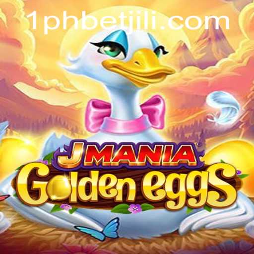 Experience the Thrill of JManiaGoldenEggs with 1PHBET